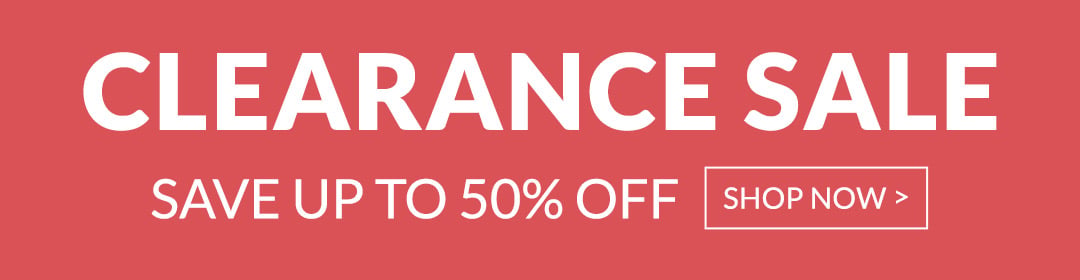 CLEARANCE SALE Save Up To 50% Off