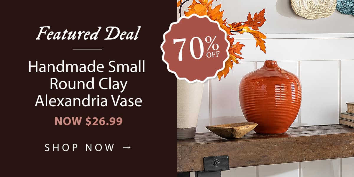 Featured Deal - Handmade Small Round Clay Alexandria Vase 70% Off at $26.99 - Shop Now